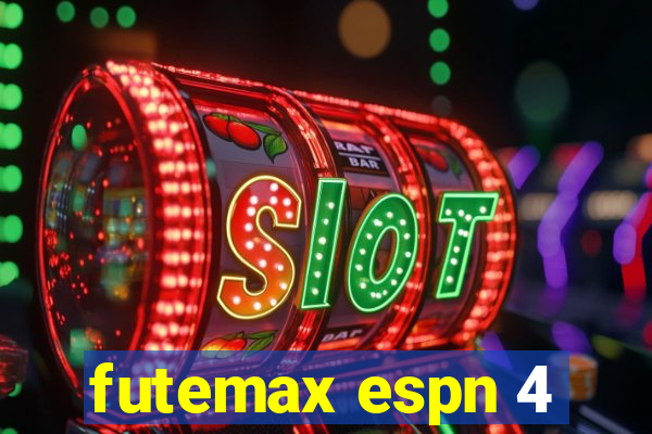 futemax espn 4